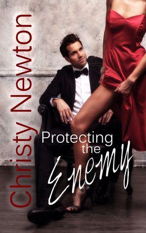 Protecting the Enemy by Christy Newton