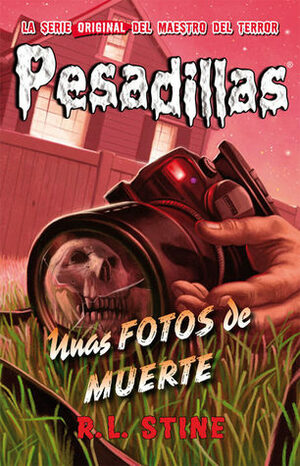 Unas fotos de muerte by Yaiza García Carmona, R.L. Stine