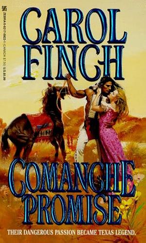 Comanche Promise by Carol Finch