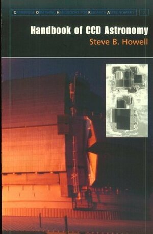 Handbook of CCD Astronomy by Steve B. Howell
