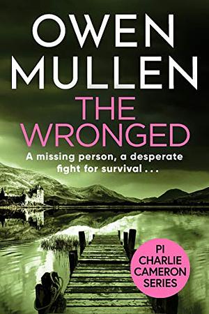 The Wronged by Owen Mullen