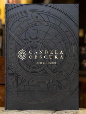 Candela Obscura: Core Rulebook by Rowan Hall, Spenser Starke