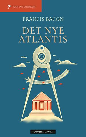 Det nye Atlantis by Sir Francis Bacon