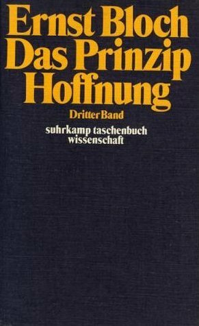 Das Prinzip Hoffnung by Ernst Bloch