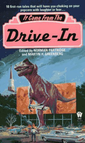 It Came from the Drive-In by Norman Partridge