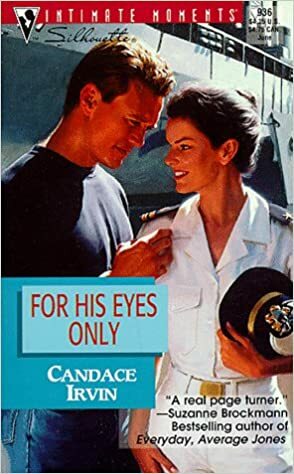 For His Eyes Only by Candace Irvin