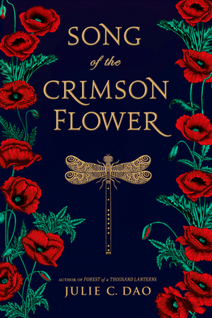 Song of the Crimson Flower by Julie C. Dao