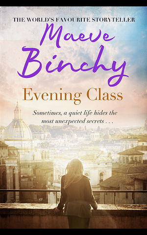 Evening Class by Maeve Binchy