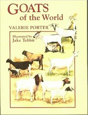 Goats of the World by Valerie Porter