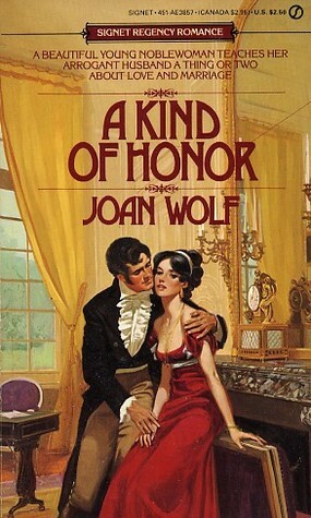 A Kind of Honor by Joan Wolf, Allan Kass