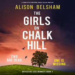 The Girls on Chalk Hill by Alison Belsham