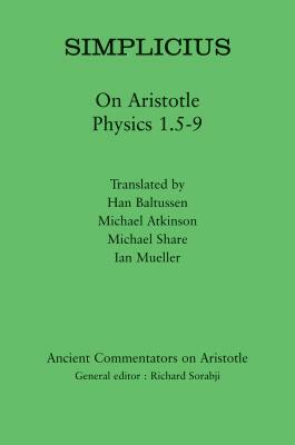 Simplicius: On Aristotle Physics 1.5-9 by 