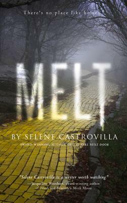 Melt by Selene Castrovilla