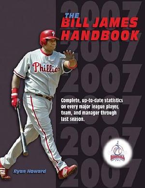 The Bill James Handbook 2007 by Bill James