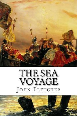 The Sea Voyage by John Fletcher, Philip Massinger