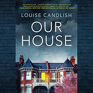 Our House by Louise Candlish