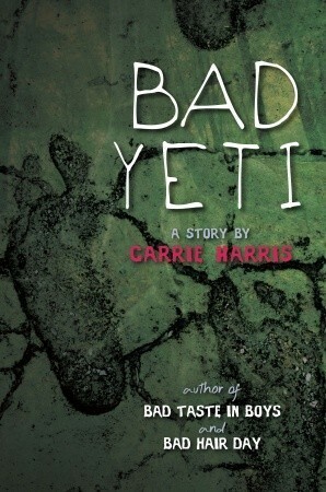 Bad Yeti by Carrie Harris