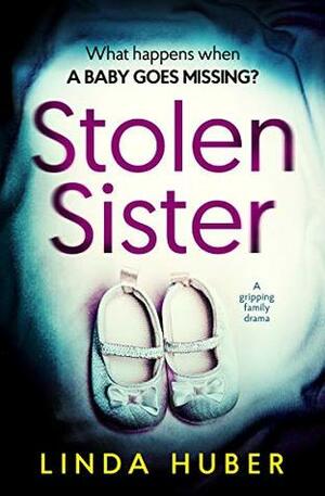 Stolen Sister by Linda Huber