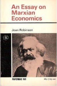 An Essay on Marxian Economics by Joan Robinson