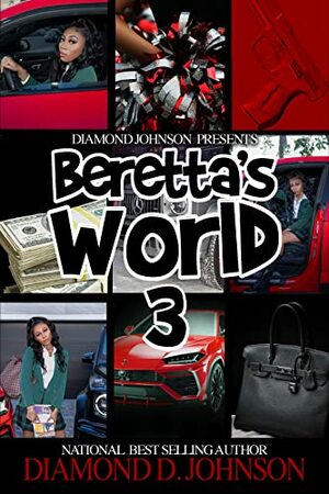 Beretta's World 3 by Diamond D. Johnson