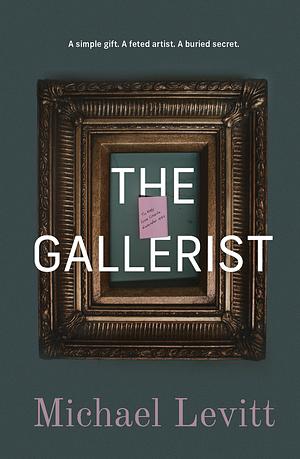 The Gallerist by Michael Levitt