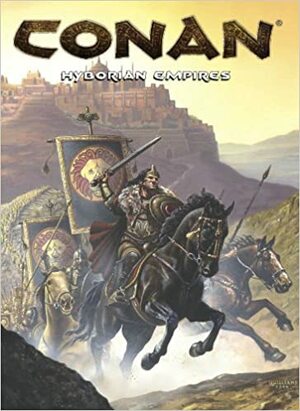 The Conan Compendium by Charles Rice, Vincent Darlage, Todd Tjersland, Eric K. Rodriguez, Jason Durall, Ian Sturrock, Richard Ford, Bryan Steele