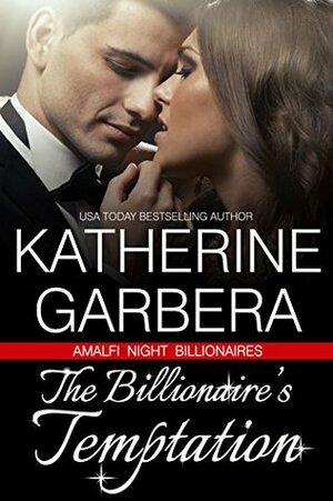 The Billionaire's Temptation by Katherine Garbera
