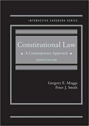 Constitutional Law by Gregory Maggs, Peter Smith