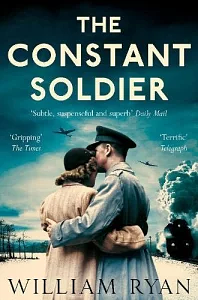 The Constant Soldier by William Ryan