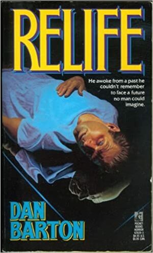 Relife by Dan Barton