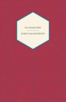 In Chancery by John Galsworthy