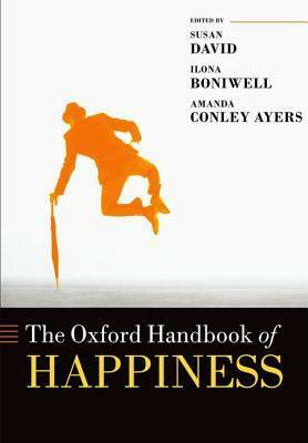 Oxford Handbook of Happiness by Susan David