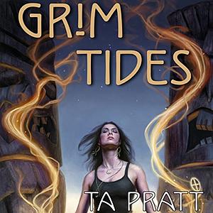 Grim Tides by T.A. Pratt