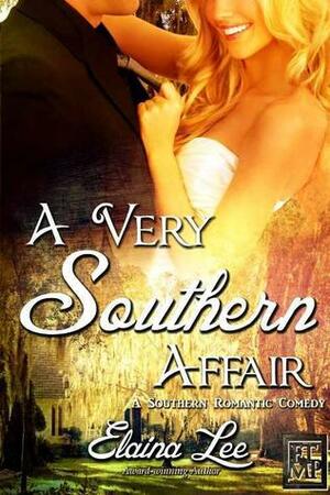 A Very Southern Affair by Elaina Lee