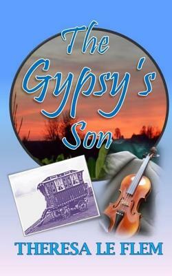 The Gypsy's Son by Theresa Le Flem