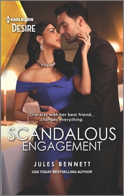 Scandalous Engagement by Jules Bennett