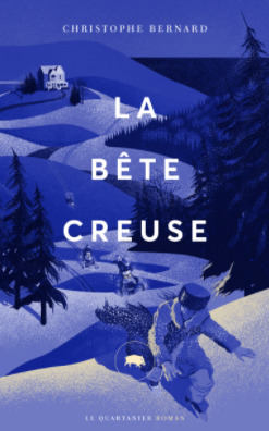 La bête creuse by Christophe Bernard