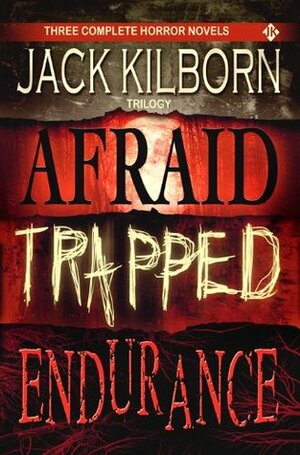 J.A. Konrath Horror Trilogy - Three Thriller Novels (Afraid, Trapped, Endurance) by J.A. Konrath, Jack Kilborn