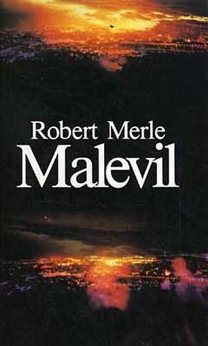 Malevil by Robert Merle