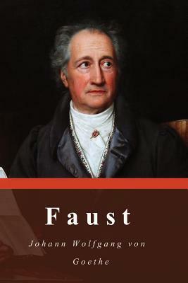 Faust by Johann Wolfgang von Goethe