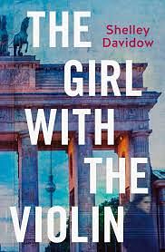 The Girl with the Violin by Shelley Davidow