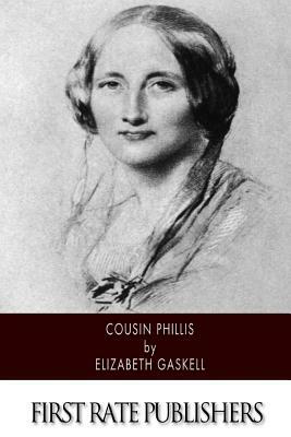 Cousin Phillis by Elizabeth Gaskell