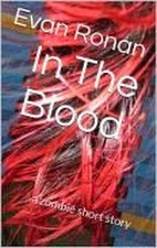 In The Blood by Evan Ronan