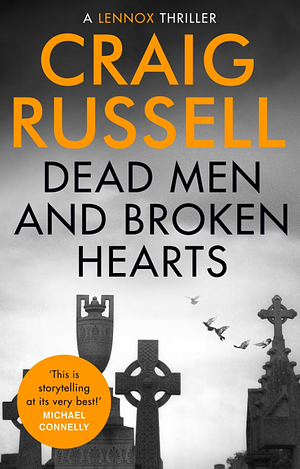 Dead Men and Broken Hearts by Craig Russell