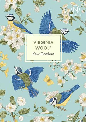 Kew Gardens by Virginia Woolf