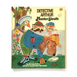 Detective Arthur ; Master Sleuth by Mary J. Fulton