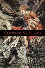 Consuming Flame: A Devotional Anthology for Loki and His Family by Galina Krasskova