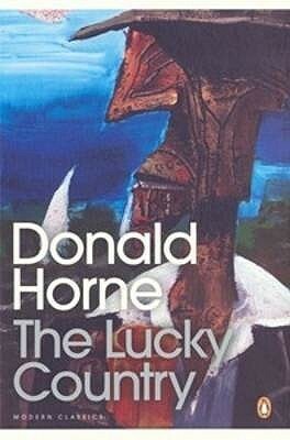 The Lucky Country by Donald Horne