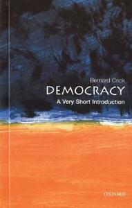 Democracy: A Very Short Introduction by Bernard Crick