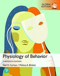 Physiology of Behavior by Neil R. Carlson